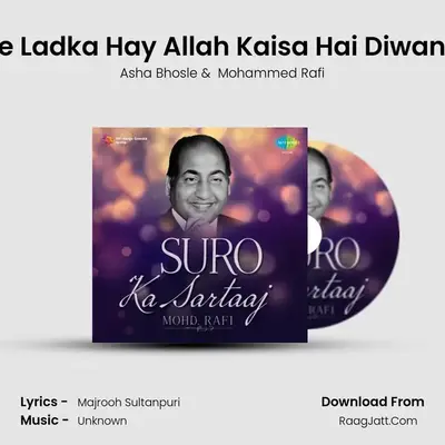 Ye Ladka Hay Allah Kaisa Hai Diwana MP3 Song by Asha Bhosle Cover