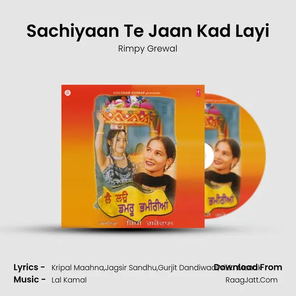 Sachiyaan Te Jaan Kad Layi MP3 Song by Rimpy Grewal Cover