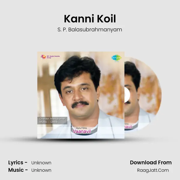 Kanni Koil MP3 Song by S. P. Balasubrahmanyam Cover