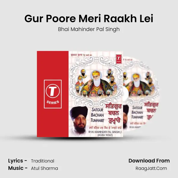 Gur Poore Meri Raakh Lei MP3 Song by Bhai Mahinder Pal Singh Cover