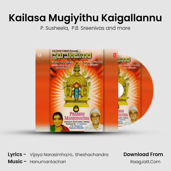 Kailasa Mugiyithu Kaigallannu MP3 Song by P. Susheela Cover