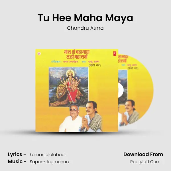 Tu Hee Maha Maya MP3 Song by Chandru Atma Cover