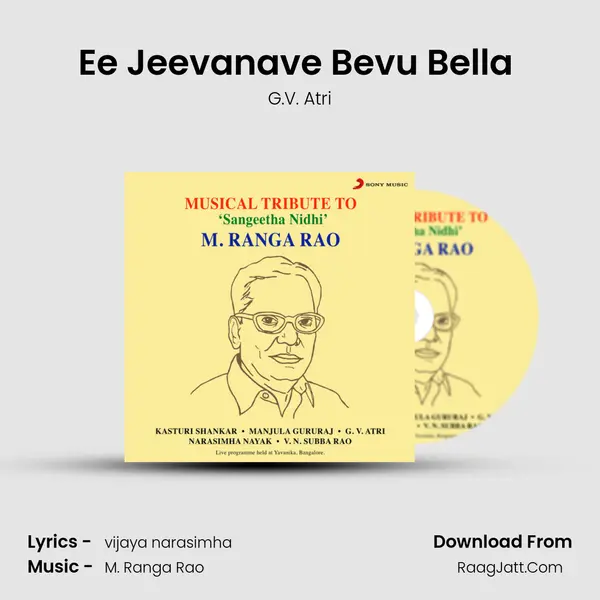 Ee Jeevanave Bevu Bella (Live) MP3 Song by G.V. Atri Cover