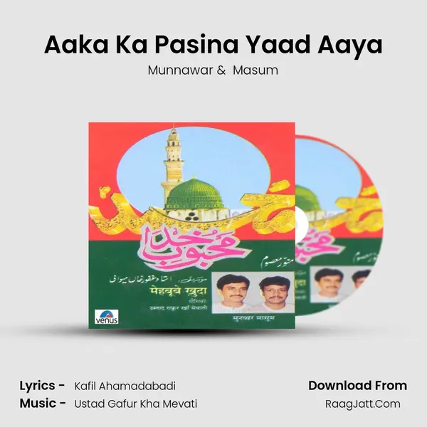 Aaka Ka Pasina Yaad Aaya MP3 Song by Munnawar Cover