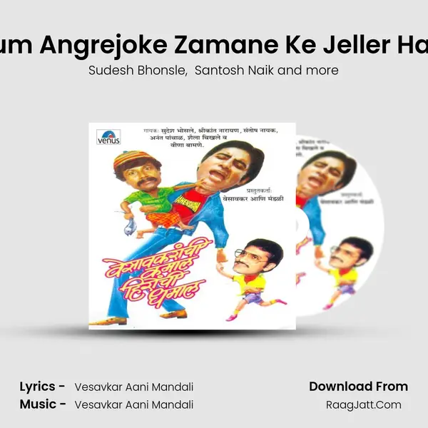 Hum Angrejoke Zamane Ke Jeller Hain MP3 Song by Sudesh Bhonsle Cover