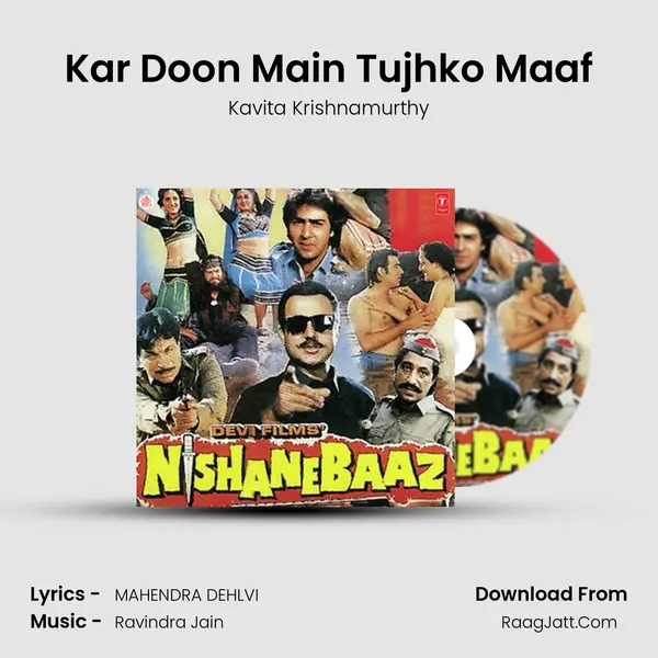 Kar Doon Main Tujhko Maaf MP3 Song by Kavita Krishnamurthy Cover