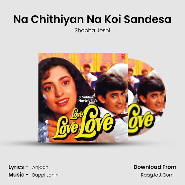 Na Chithiyan Na Koi Sandesa MP3 Song by Shobha Joshi Cover
