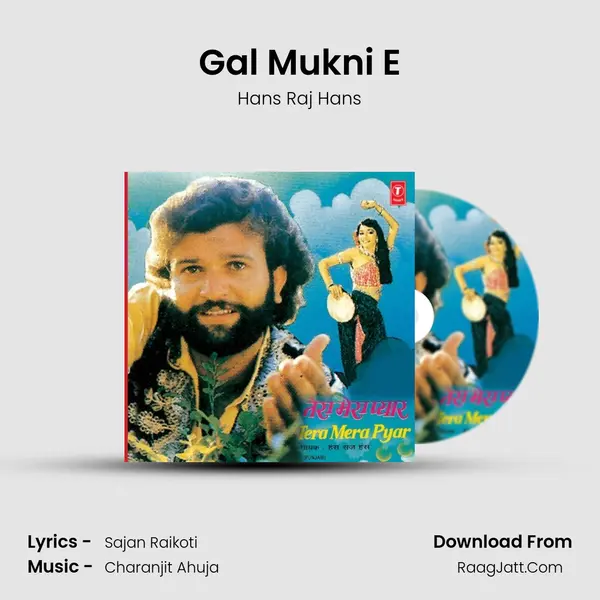 Gal Mukni E MP3 Song by Hans Raj Hans Cover
