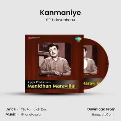 Kanmaniye MP3 Song by K.P. Udayabhanu Cover