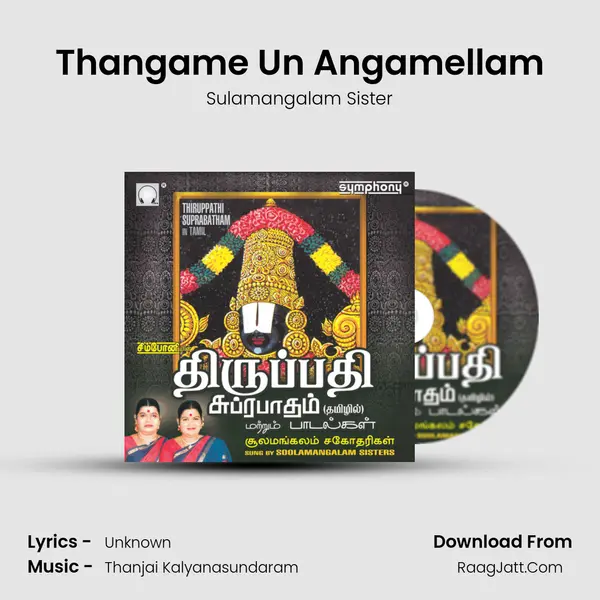 Thangame Un Angamellam MP3 Song by Sulamangalam Sister Cover