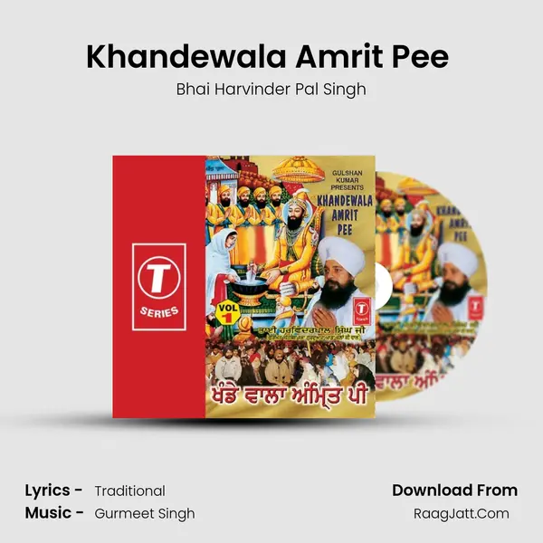 Khandewala Amrit Pee (Vyakhya Sahit) MP3 Song by Bhai Harvinder Pal Singh Cover