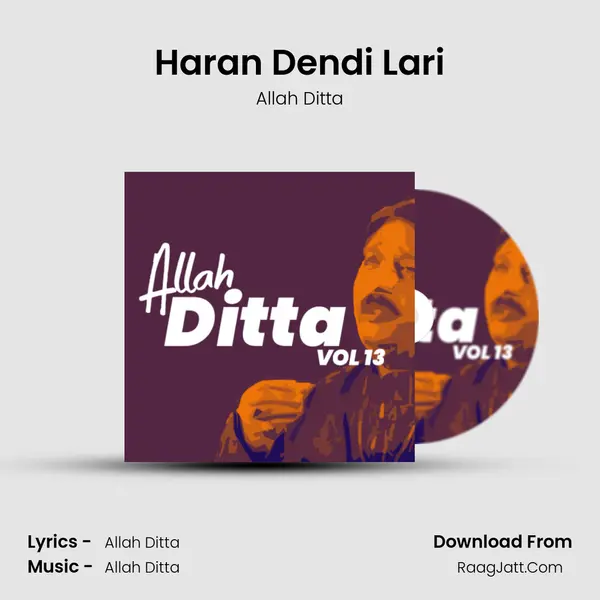 Haran Dendi Lari MP3 Song by Allah Ditta Cover