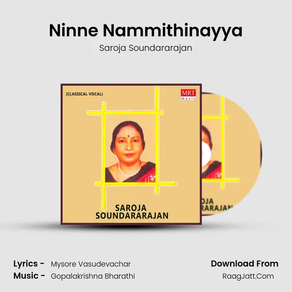 Ninne Nammithinayya MP3 Song by Saroja Soundararajan Cover