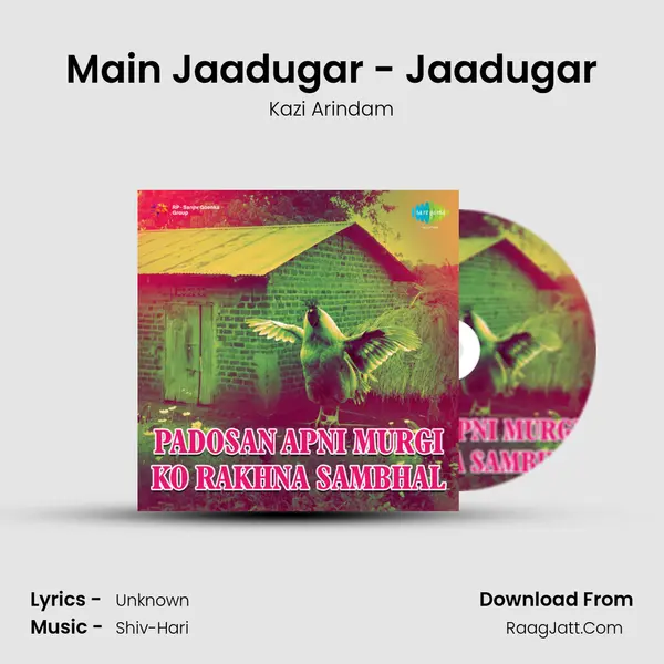 Main Jaadugar - Jaadugar MP3 Song by Kazi Arindam Cover