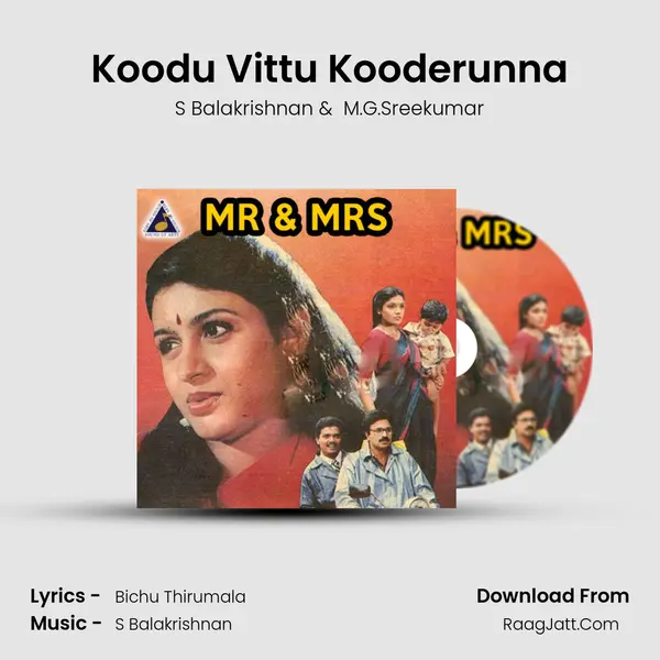 Koodu Vittu Kooderunna MP3 Song by S Balakrishnan Cover