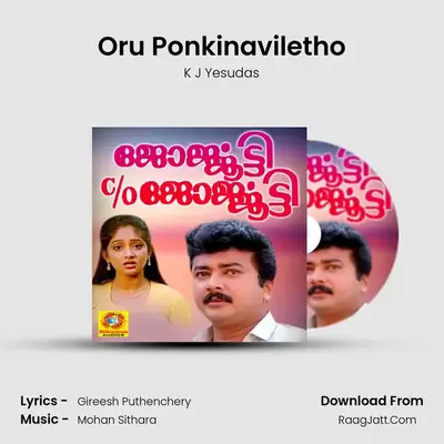 Oru Ponkinaviletho MP3 Song by K J Yesudas Cover
