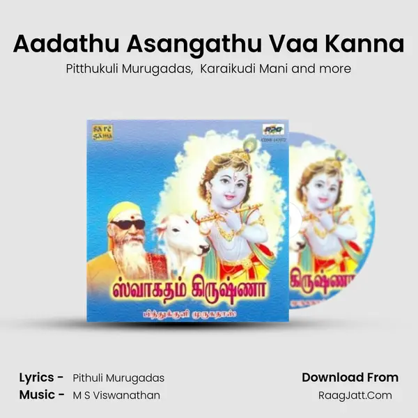 Aadathu Asangathu Vaa Kanna MP3 Song by Pitthukuli Murugadas Cover