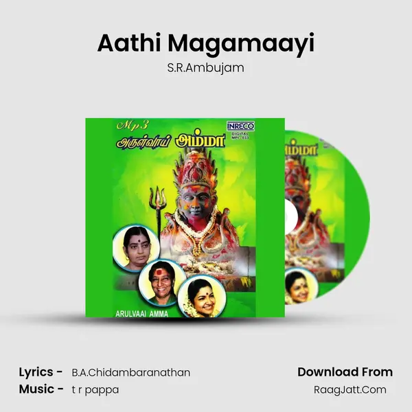 Aathi Magamaayi mp3 song