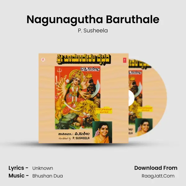 Nagunagutha Baruthale MP3 Song by P. Susheela Cover