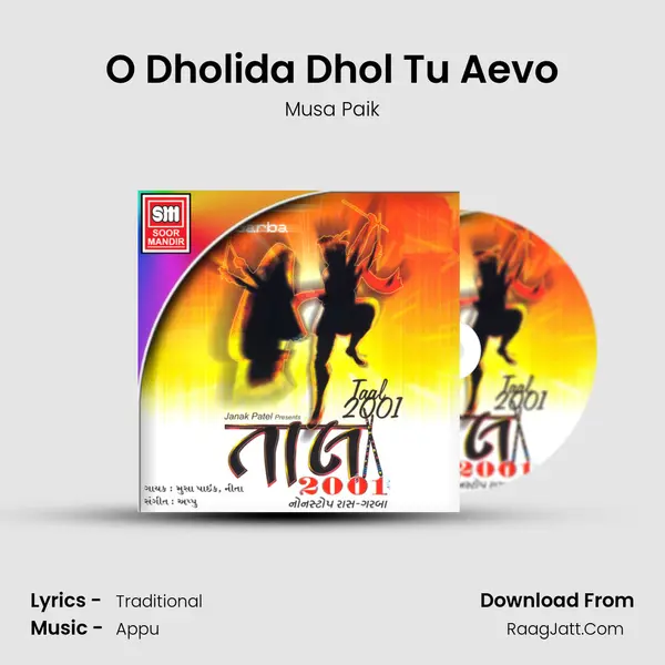 O Dholida Dhol Tu Aevo MP3 Song by Musa Paik Cover