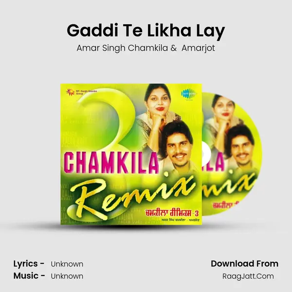 Gaddi Te Likha Lay MP3 Song by Amar Singh Chamkila Cover