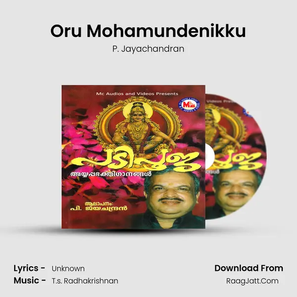 Oru Mohamundenikku MP3 Song by P. Jayachandran Cover