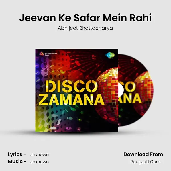 Jeevan Ke Safar Mein Rahi MP3 Song by Abhijeet Bhattacharya Cover