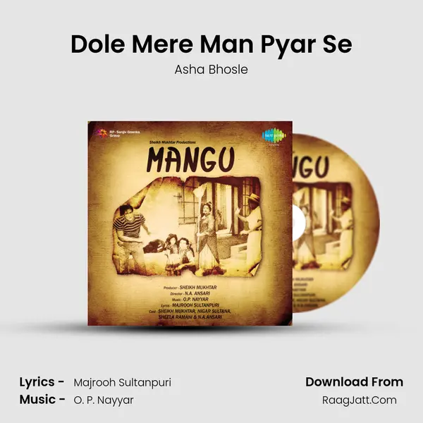 Dole Mere Man Pyar Se MP3 Song by Asha Bhosle Cover
