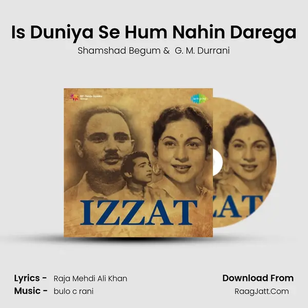 Is Duniya Se Hum Nahin Darega MP3 Song by Shamshad Begum Cover