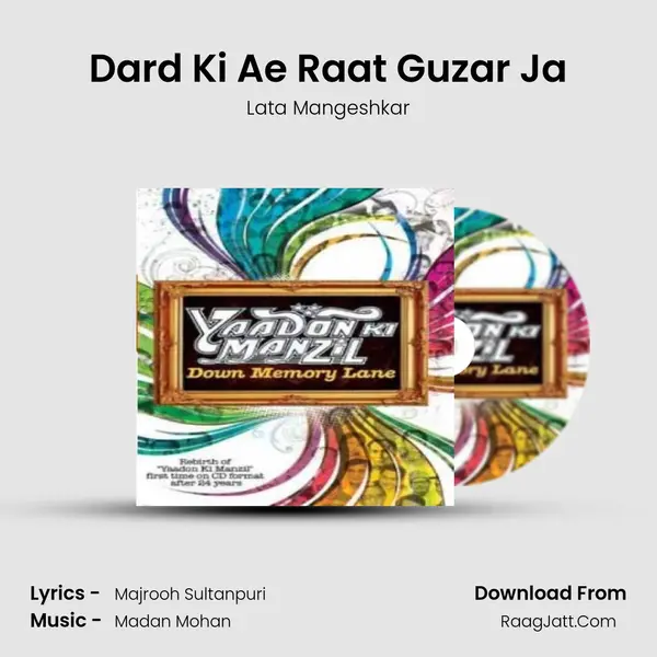 Dard Ki Ae Raat Guzar Ja MP3 Song by Lata Mangeshkar Cover