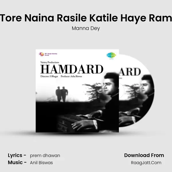 Tore Naina Rasile Katile Haye Ram MP3 Song by Manna Dey Cover