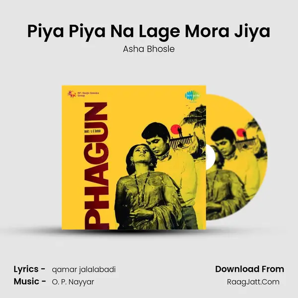 Piya Piya Na Lage Mora Jiya MP3 Song by Asha Bhosle Cover