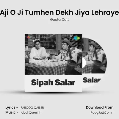 Aji O Ji Tumhen Dekh Jiya Lehraye MP3 Song by Geeta Dutt Cover