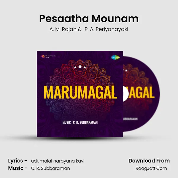 Pesaatha Mounam MP3 Song by A. M. Rajah Cover