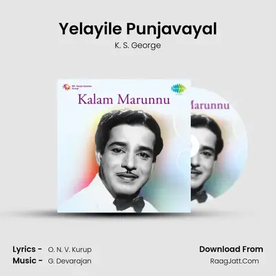 Yelayile Punjavayal MP3 Song by K. S. George Cover