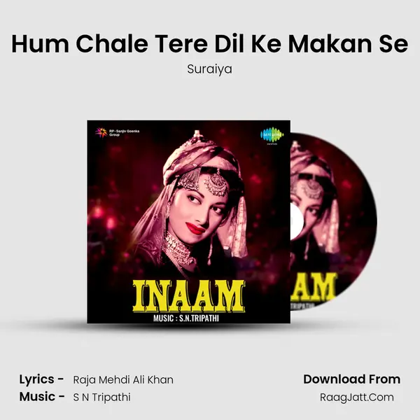 Hum Chale Tere Dil Ke Makan Se MP3 Song by Suraiya Cover