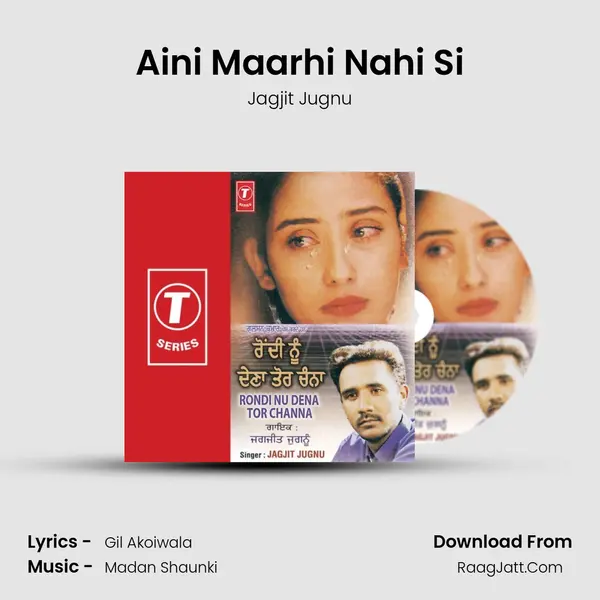 Aini Maarhi Nahi Si MP3 Song by Jagjit Jugnu Cover
