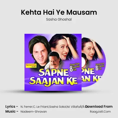 Kehta Hai Ye Mausam MP3 Song by Sasha Ghoshal Cover