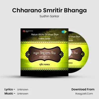 Chharano Smritir Bhanga MP3 Song by Sudhin Sarkar Cover