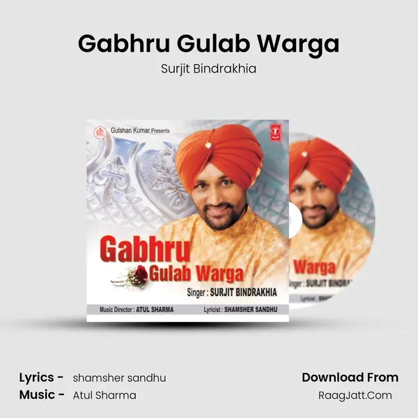 Gabhru Gulab Warga MP3 Song by Surjit Bindrakhia Cover