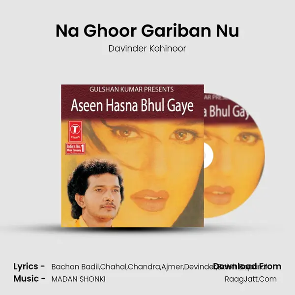 Na Ghoor Gariban Nu MP3 Song by Davinder Kohinoor Cover