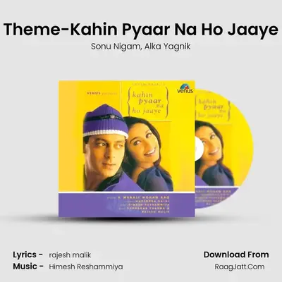 Theme-Kahin Pyaar Na Ho Jaaye MP3 Song by Sonu Nigam Cover