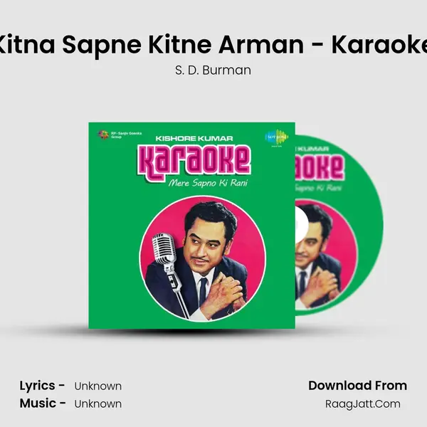 Kitna Sapne Kitne Arman - Karaoke MP3 Song by S. D. Burman Cover
