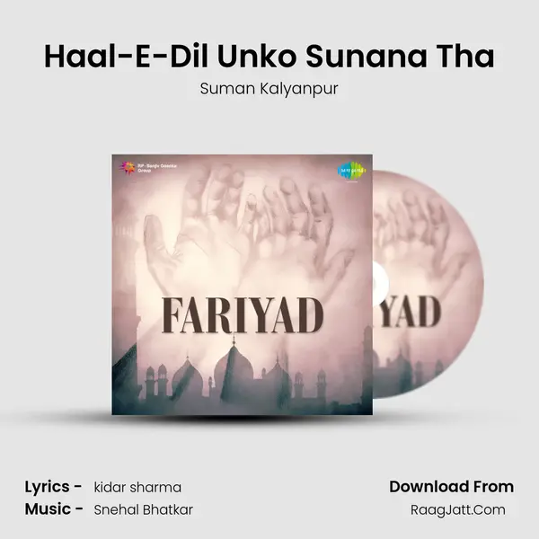 Haal-E-Dil Unko Sunana Tha MP3 Song by Suman Kalyanpur Cover