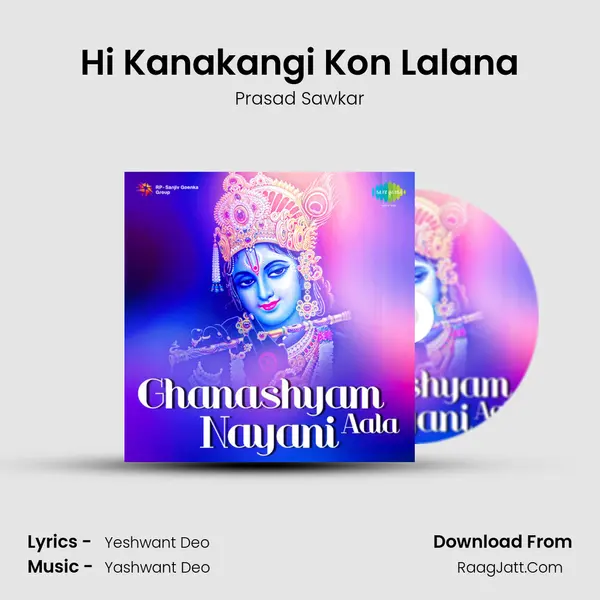 Hi Kanakangi Kon Lalana MP3 Song by Prasad Sawkar Cover