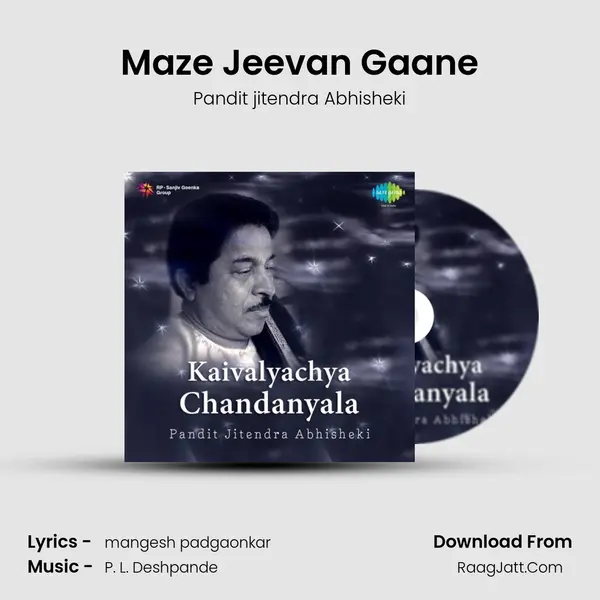 Maze Jeevan Gaane MP3 Song by Pandit jitendra Abhisheki Cover
