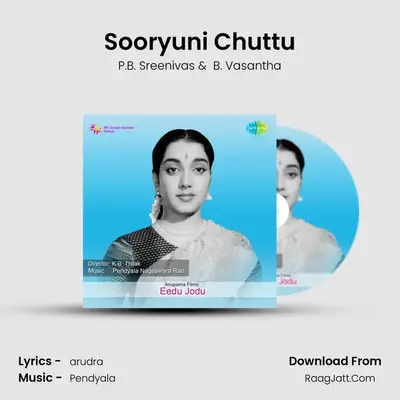 Sooryuni Chuttu MP3 Song by P.B. Sreenivas Cover
