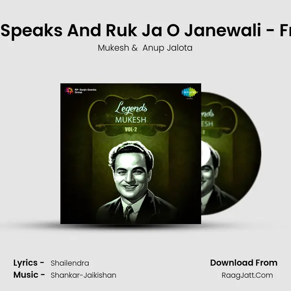 Anup Jalotaa Speaks And Ruk Ja O Janewali - From Kanhaiya MP3 Song by Mukesh Cover