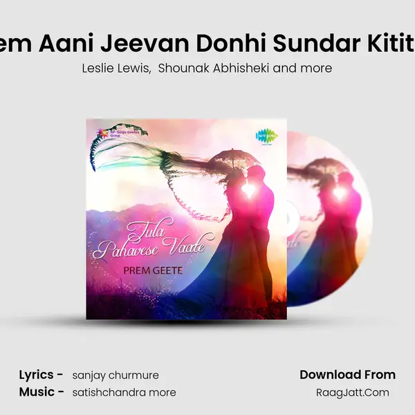 Prem Aani Jeevan Donhi Sundar Kititari MP3 Song by Leslie Lewis Cover