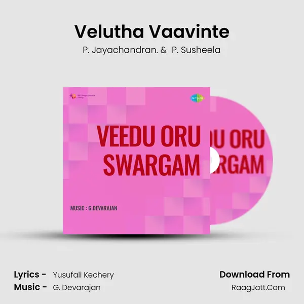 Velutha Vaavinte mp3 song